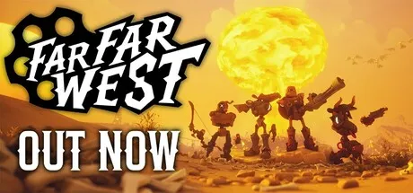 Far Far West Free Download (v0.1.1.17 + Online)