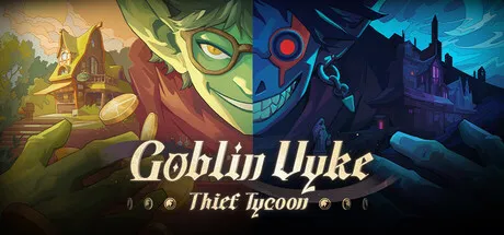 Goblin Vyke: The Thief Tycoon Free Download (v1.0.5)