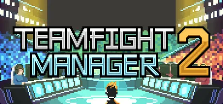 Teamfight Manager 2 Free Download (v0.5.0 + Online)