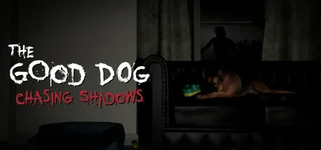 The Good Dog: Chasing Shadows Free Download (v1.1.1 + Online)