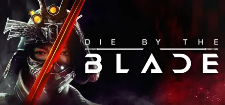 Die by the Blade Free Download (v1.0.10 + Online)