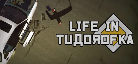 Life in Tudorofka Free Download (Build 23785998)