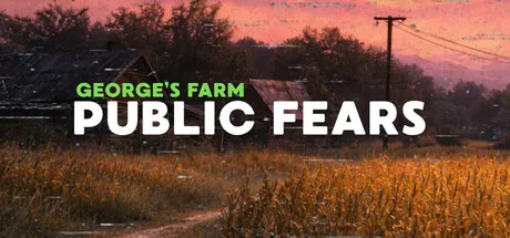 Public Fears - George's Farm Free Download (Build 23835113)