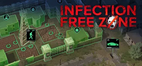 Infection Free Zone Free Download (v0.26.6.18 + Supporter Pack DLC)