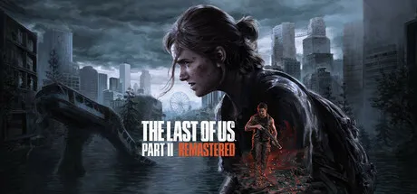 The Last of Us Part II Remastered Free Download (v1.6.10721)