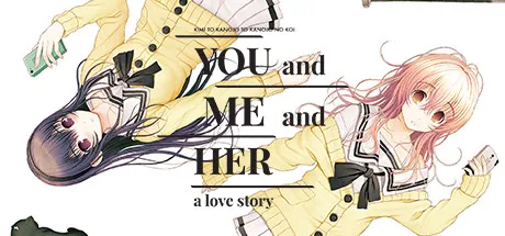 YOU and ME and HER: A Love Story Free Download (Build 7691090)