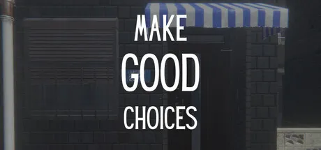 Make Good Choices Free Download (v1.2.7)