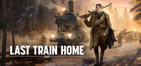 Last Train Home Free Download (v1.0.0.32413 + ALL DLC)
