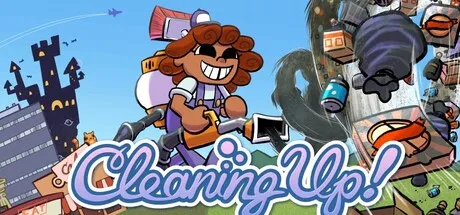 Cleaning Up! Free Download (Build 23534951)