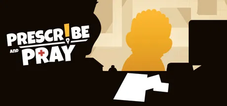 Prescribe and Pray Free Download (v1.1.1)