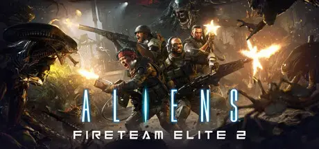 Aliens: Fireteam Elite 2 Online Fix