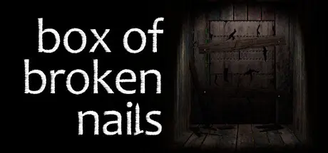 Box of Broken Nails