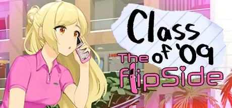 Class of '09: The Flip Side Free Download (Build 15569248)