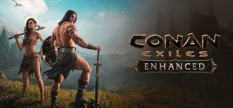 Conan Exiles Enhanced