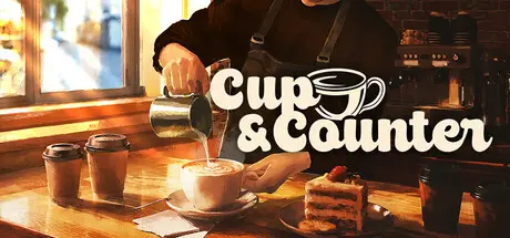 Cup and Counter: Coffee Shop Simulator