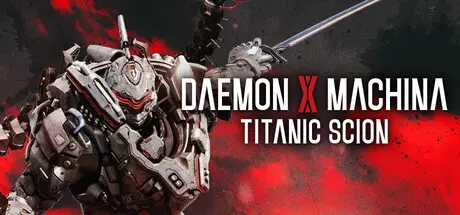 Daemon X Machina: Titanic Scion