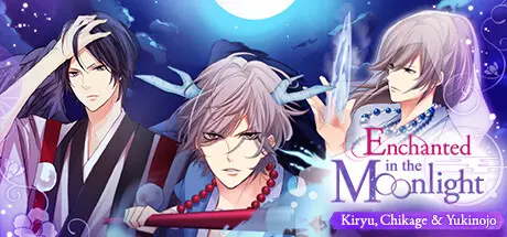 Enchanted in the Moonlight - Kiryu, Chikage & Yukinojo