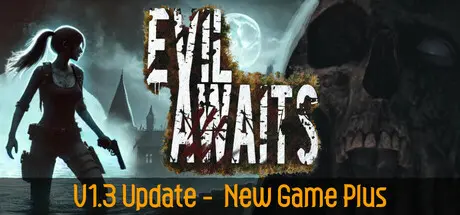 Evil Awaits