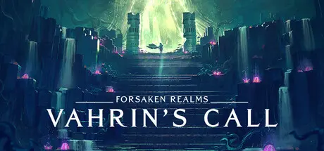 Forsaken Realms: Vahrin's Call
