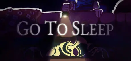 Go To Sleep