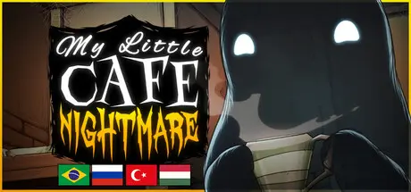 My Little Cafe Nightmare