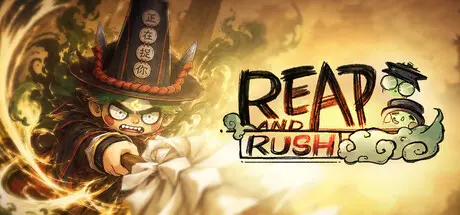 Reap and Rush