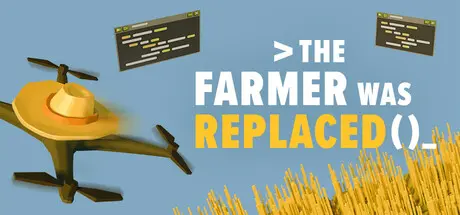 The Farmer Was Replaced