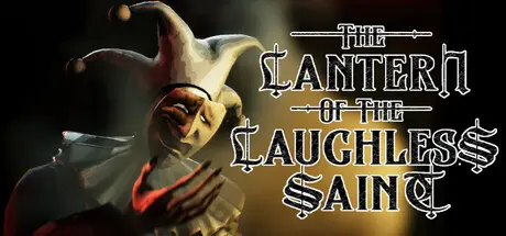 The Lantern of the Laughless Saint