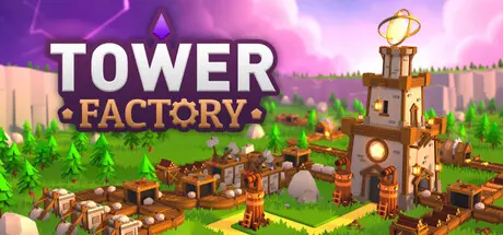 Tower Factory