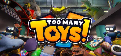 Too Many Toys! Direct Download